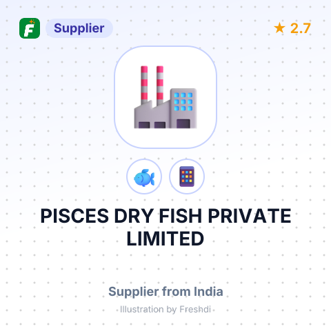 PISCES DRY FISH PRIVATE LIMITED – summary card, no photo uploaded yet
