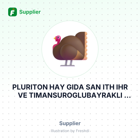 PLURITON HAY GIDA SAN ITH IHR VE TIMANSUROGLUBAYRAKLI TURKEY – summary card, no photo uploaded yet
