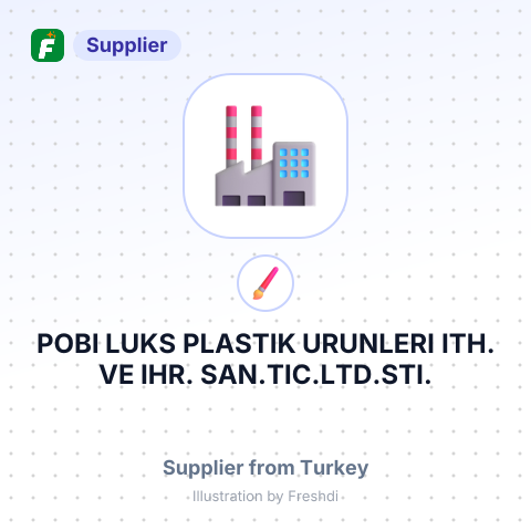 POBI LUKS PLASTIK URUNLERI ITH. VE IHR. SAN.TIC.LTD.STI. – summary card, no photo uploaded yet