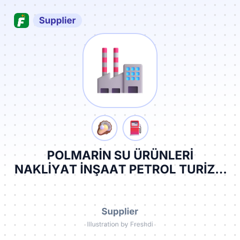 POLMARİN SU ÜRÜNLERİ NAKLİYAT İNŞAAT PETROL TURİZM SANAYİ VE TİCARET ANONİM ŞİRKETİ – summary card, no photo uploaded yet