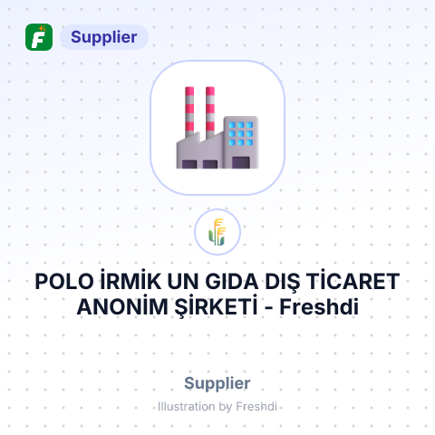 POLO İRMİK UN GIDA DIŞ TİCARET ANONİM ŞİRKETİ – summary card, no photo uploaded yet