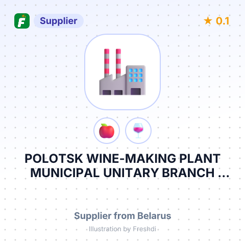 POLOTSK WINE-MAKING PLANT MUNICIPAL UNITARY BRANCH PRODUCTION ENT. – summary card, no photo uploaded yet