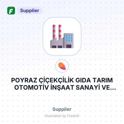 POYRAZ ÇİÇEKÇİLİK GIDA TARIM OTOMOTİV İNŞAAT SANAYİ VE TİCARET LİMİTED ŞİRKETİ – summary card, no photo uploaded yet