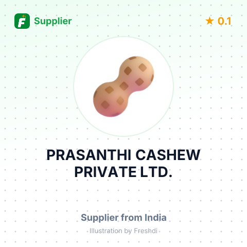 PRASANTHI CASHEW PRIVATE LTD. – summary card, no photo uploaded yet