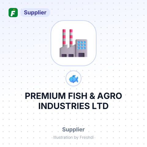 PREMIUM FISH & AGRO INDUSTRIES LTD – summary card, no photo uploaded yet