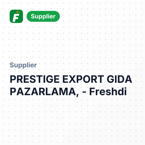 PRESTIGE EXPORT GIDA PAZARLAMA, – summary card, no photo uploaded yet
