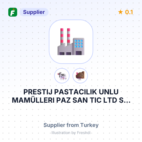 PRESTIJ PASTACILIK UNLU MAMÜLLERI PAZ SAN TIC LTD STI – summary card, no photo uploaded yet
