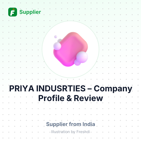 PRIYA INDUSRTIES – summary card, no photo uploaded yet