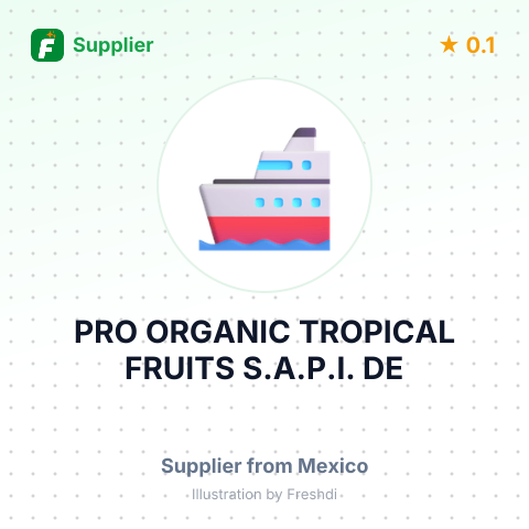 PRO ORGANIC TROPICAL FRUITS S.A.P.I. DE – summary card, no photo uploaded yet