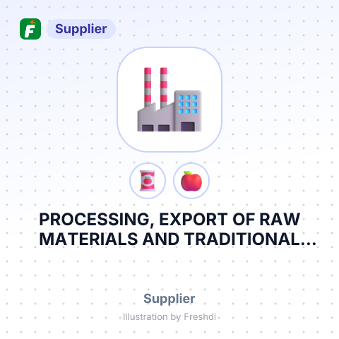 PROCESSING, EXPORT OF RAW MATERIALS AND TRADITIONAL VIETNAMESE PRODUCTS – summary card, no photo uploaded yet