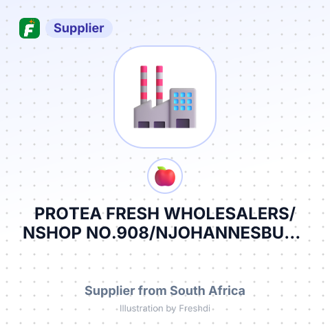 PROTEA FRESH WHOLESALERS/NSHOP NO.908/NJOHANNESBURG FRESH PRODUCE MARKET/NCITY – summary card, no photo uploaded yet