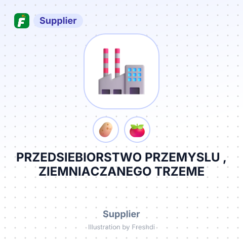 PRZEDSIEBIORSTWO PRZEMYSLU , ZIEMNIACZANEGO TRZEME – summary card, no photo uploaded yet