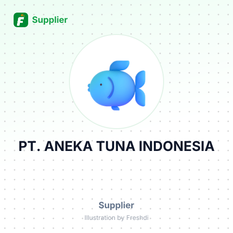 PT. ANEKA TUNA INDONESIA – summary card, no photo uploaded yet