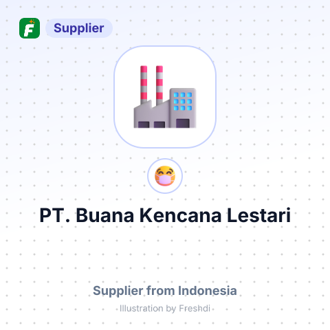 PT. Buana Kencana Lestari – summary card, no photo uploaded yet