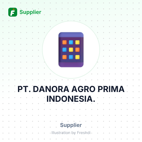 PT. DANORA AGRO PRIMA INDONESIA. – summary card, no photo uploaded yet