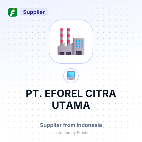 PT. EFOREL CITRA UTAMA – summary card, no photo uploaded yet