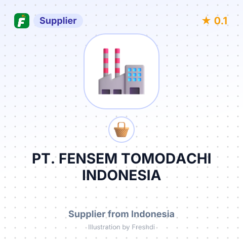 PT. FENSEM TOMODACHI INDONESIA – summary card, no photo uploaded yet