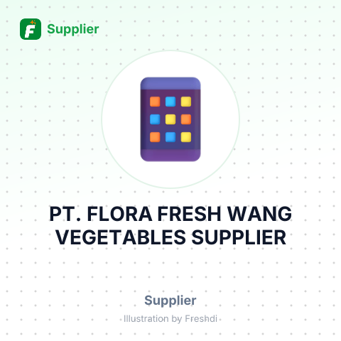 PT. FLORA FRESH WANG VEGETABLES SUPPLIER – summary card, no photo uploaded yet
