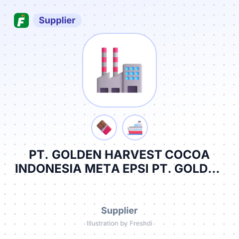 PT. GOLDEN HARVEST COCOA INDONESIA META EPSI PT. GOLDEN HARVEST COCOA INDONESIA META EPSI BUILDING – summary card, no photo uploaded yet