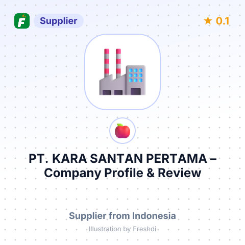 PT. KARA SANTAN PERTAMA – summary card, no photo uploaded yet