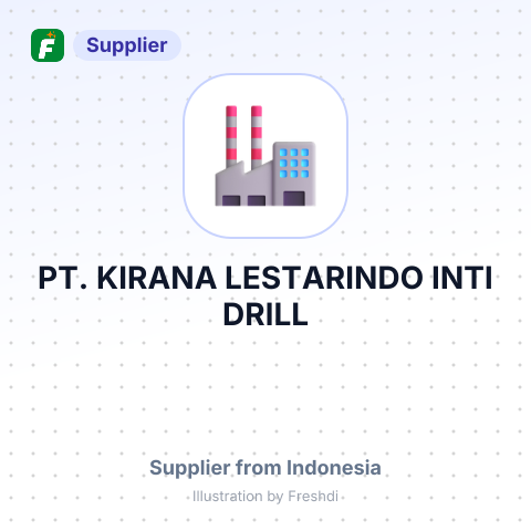 PT. KIRANA LESTARINDO INTI DRILL – summary card, no photo uploaded yet