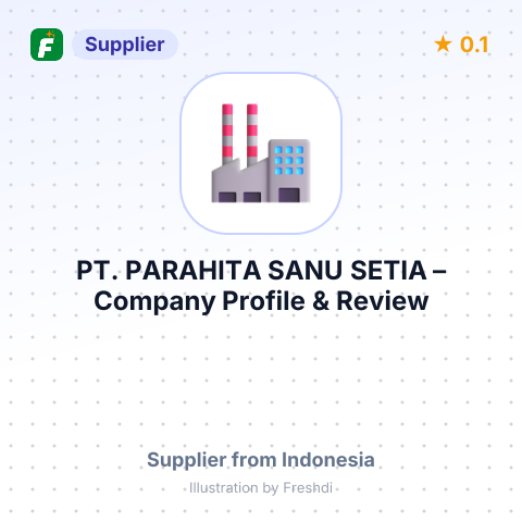 PT. PARAHITA SANU SETIA – summary card, no photo uploaded yet