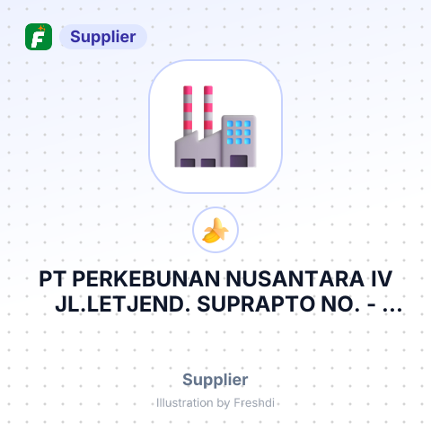 PT PERKEBUNAN NUSANTARA IV JL.LETJEND. SUPRAPTO NO. – summary card, no photo uploaded yet