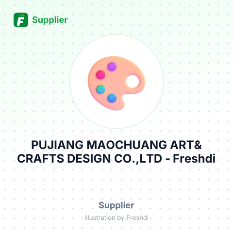 PUJIANG MAOCHUANG ART& CRAFTS DESIGN CO.,LTD – summary card, no photo uploaded yet