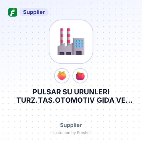 PULSAR SU URUNLERI TURZ.TAS.OTOMOTIV GIDA VE SAN. DIS TICARET. LTD – summary card, no photo uploaded yet