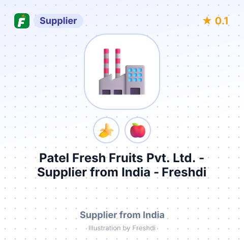 Patel Fresh Fruits Pvt. Ltd.  – summary card, no photo uploaded yet