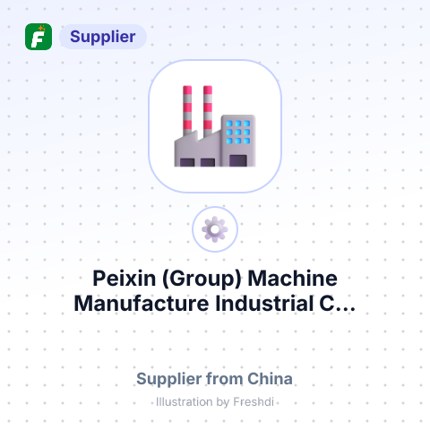 Peixin (Group) Machine Manufacture Industrial C... – summary card, no photo uploaded yet