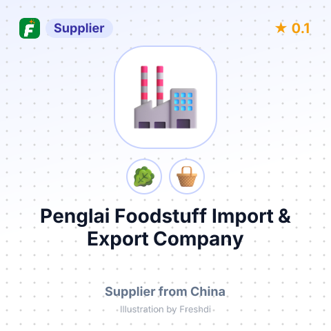 Penglai Foodstuff Import & Export Company – summary card, no photo uploaded yet