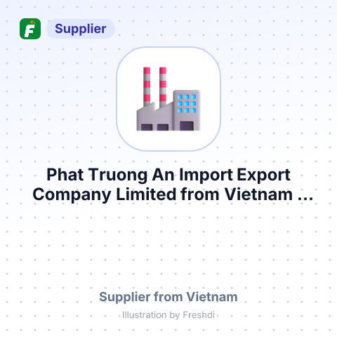 Phat Truong An Import Export Company Limited – summary card, no photo uploaded yet