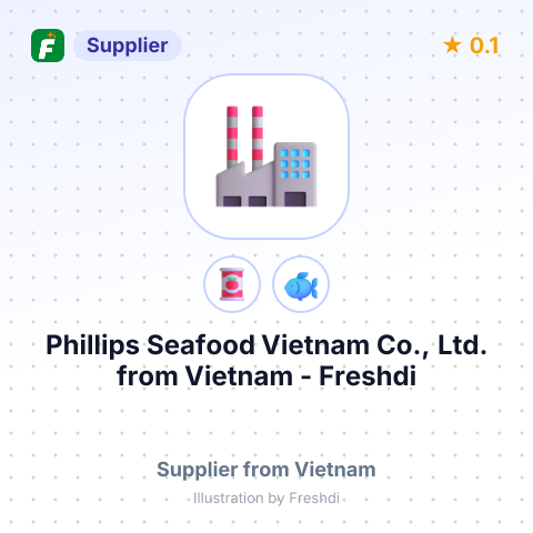 Phillips Seafood Vietnam Co., Ltd. – summary card, no photo uploaded yet