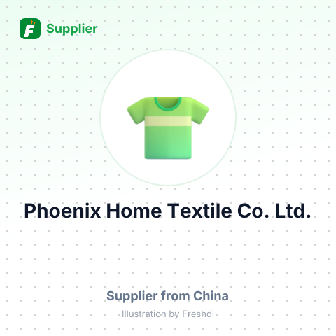 Phoenix Home Textile Co.,Ltd. – summary card, no photo uploaded yet