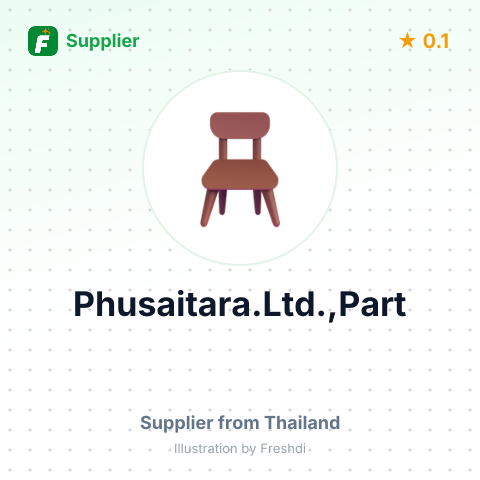 Phusaitara.Ltd.,Part – summary card, no photo uploaded yet