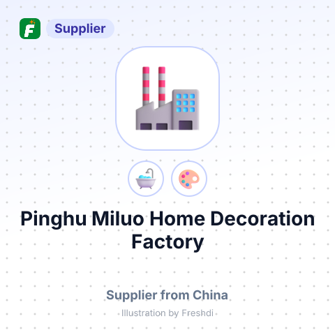 Pinghu Miluo Home Decoration Factory – summary card, no photo uploaded yet