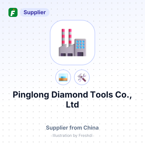 Pinglong Diamond Tools Co., Ltd – summary card, no photo uploaded yet
