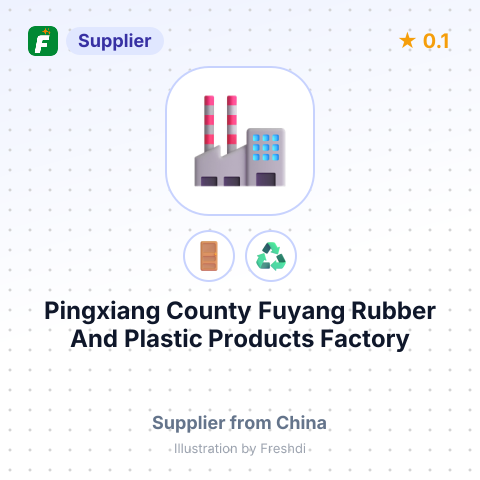 Pingxiang County Fuyang Rubber And Plastic Products Factory – summary card, no photo uploaded yet