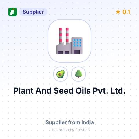 Plant And Seed Oils Pvt. Ltd.  – summary card, no photo uploaded yet