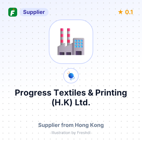 Progress Textiles & Printing (H.K) Ltd. – summary card, no photo uploaded yet