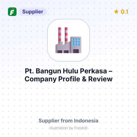 Pt. Bangun Hulu Perkasa – summary card, no photo uploaded yet