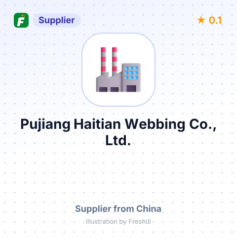 Pujiang Haitian Webbing Co., Ltd. – summary card, no photo uploaded yet