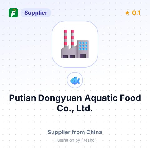 Putian Dongyuan Aquatic Food Co., Ltd. – summary card, no photo uploaded yet