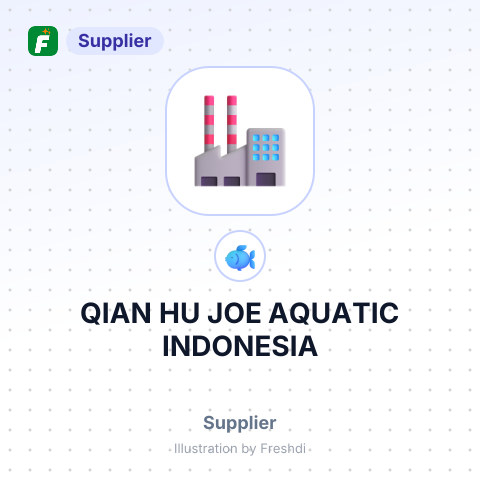 QIAN HU JOE AQUATIC INDONESIA – summary card, no photo uploaded yet
