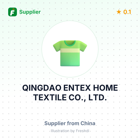 QINGDAO ENTEX HOME TEXTILE CO., LTD. – summary card, no photo uploaded yet