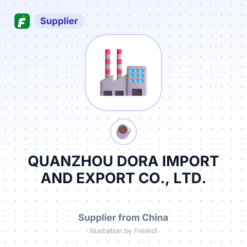QUANZHOU DORA IMPORT AND EXPORT CO., LTD. – summary card, no photo uploaded yet
