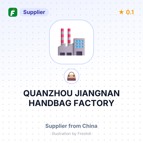 QUANZHOU JIANGNAN HANDBAG FACTORY – summary card, no photo uploaded yet
