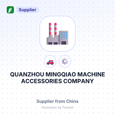 QUANZHOU MINGQIAO MACHINE ACCESSORIES COMPANY – summary card, no photo uploaded yet