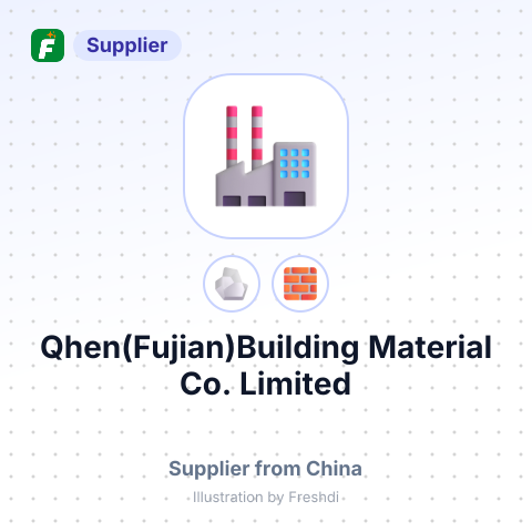 Qhen(Fujian)Building Material Co.,Limited – summary card, no photo uploaded yet
